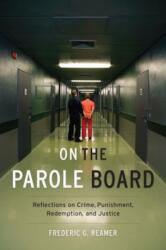 On the Parole Board (ISBN: 9780231177320)