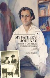 My Father's Journey (ISBN: 9781618114143)