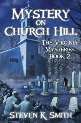 Mystery on Church Hill (ISBN: 9780989341431)