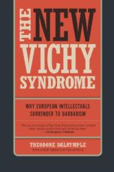 The New Vichy Syndrome (ISBN: 9781594035661)