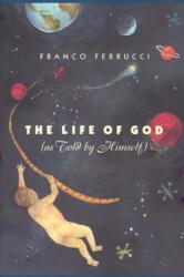 The Life of God (ISBN: 9780226244952)