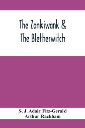 The Zankiwank & The Bletherwitch (ISBN: 9789354411953)