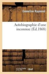 Autobiographie d'Une Inconnue (ISBN: 9782011774569)
