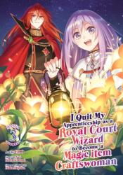 I QUIT MY APPRENTICESHIP AS A ROYAL V03 | V03 (ISBN: 9798893731446)