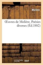 Oeuvres de Moliere. Poesies Diverses (ISBN: 9782012168251)
