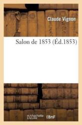 Salon de 1853 (ISBN: 9782012745209)