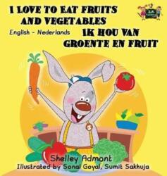 I Love to Eat Fruits and Vegetables Ik hou van groente en fruit (ISBN: 9781772685510)