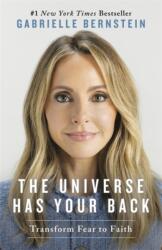 The Universe Has Your Back (ISBN: 9781837826025)