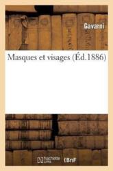 Masques Et Visages (ISBN: 9782012739758)