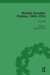 British Socialist Fiction, 1884-1914, Volume 2 (ISBN: 9781138751231)