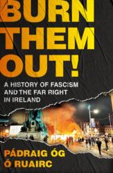 Burn Them Out! (ISBN: 9781035915279)