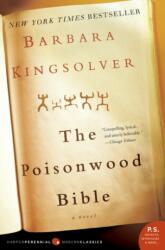 Poisonwood Bible - Barbara Kingsolver (ISBN: 9780060786502)