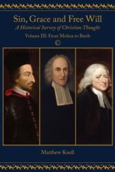 Sin, Grace and Free Will (ISBN: 9780227176085)