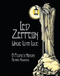 Led Zeppelin - Whole Lotta Love (ISBN: 9781915858351)