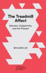 The Treadmill Affect (ISBN: 9781734643572)