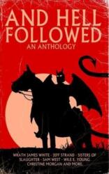 And Hell Followed (ISBN: 9781639510580)