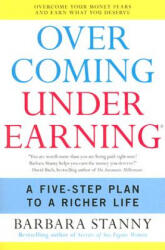 Overcoming Underearning - Barbara Stanny (ISBN: 9780060818623)