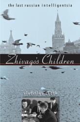 Zhivago's Children (ISBN: 9780674062320)
