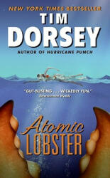 Atomic Lobster - Tim Dorsey (ISBN: 9780060829704)