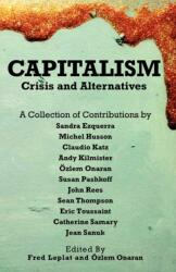 Capitalism - Crises and Alternatives (ISBN: 9780902869639)