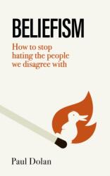 Beliefism (ISBN: 9780349128696)