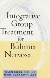 Integrative Group Treatment for Bulimia Nervosa (ISBN: 9780231123303)