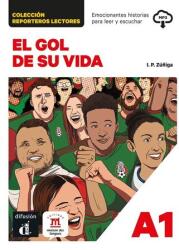 El gol de su vida. Reporteros lectores + audio download (ISBN: 9788411573658)
