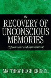 The Recovery of Unconscious Memories (ISBN: 9780226216607)