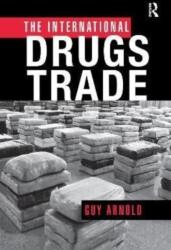 The International Drugs Trade (ISBN: 9781138973022)