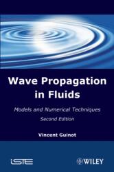 Wave Propagation in Fluids (ISBN: 9781848212138)