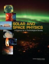 Solar and Space Physics (ISBN: 9780309164283)