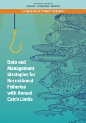Data and Management Strategies for Recreational Fisheries with Annual Catch Limits (ISBN: 9780309671576)