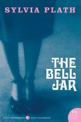 The Bell Jar (ISBN: 9780060837020)
