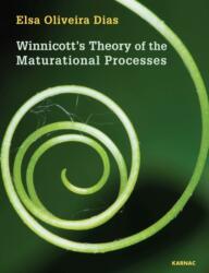 Winnicott's Theory of the Maturational Processes (ISBN: 9781782203643)