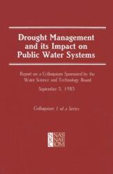 Drought Management and Its Impact on Public Water Systems (ISBN: 9780309078375)