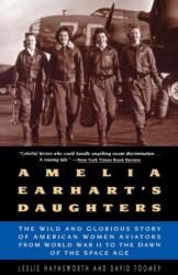 Amelia Earhart's Daughters (ISBN: 9780380729845)