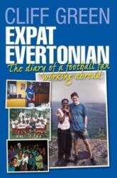 Expat Evertonian (ISBN: 9781780910123)