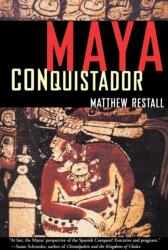 Maya Conquistador (ISBN: 9780807055076)