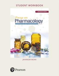 Student Workbook for Focus on Pharmacology (ISBN: 9780134525297)