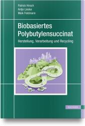 Biobasiertes Polybutylensuccinat (ISBN: 9783446473737)