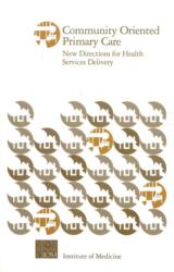 Community Oriented Primary Care (ISBN: 9780309074674)