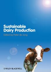 Sustainable Dairy Production (ISBN: 9780470655849)