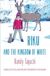 Riku and the Kingdom of White (ISBN: 9781911221029)