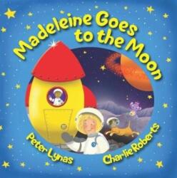 Madeleine Goes to the Moon (ISBN: 9780993340345)