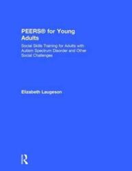 PEERS® for Young Adults (ISBN: 9781138238688)