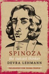 Spinoza: The Outcast Thinker (ISBN: 9781644212622)