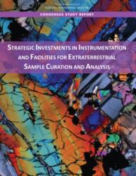 Strategic Investments in Instrumentation and Facilities for Extraterrestrial Sample Curation and Analysis (ISBN: 9780309486699)