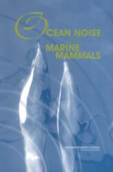 Ocean Noise and Marine Mammals (ISBN: 9780309085366)