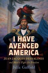 Am răzbunat America (ISBN: 9780300255478)