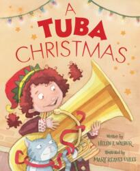 A Tuba Christmas (ISBN: 9781585363841)